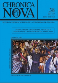 					Ver Núm. 38 (2012): SUEÑOS, MIEDOS E IDENTIDADES. VIVENCIAS Y NARRATIVAS DE LAS INDEPENDENCIAS AMERICANAS
				