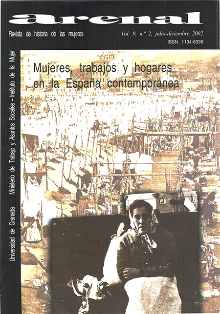 					Ver Vol. 9 Núm. 2 (2002): Mujeres, trabajos y hogares en la España contemporánea
				