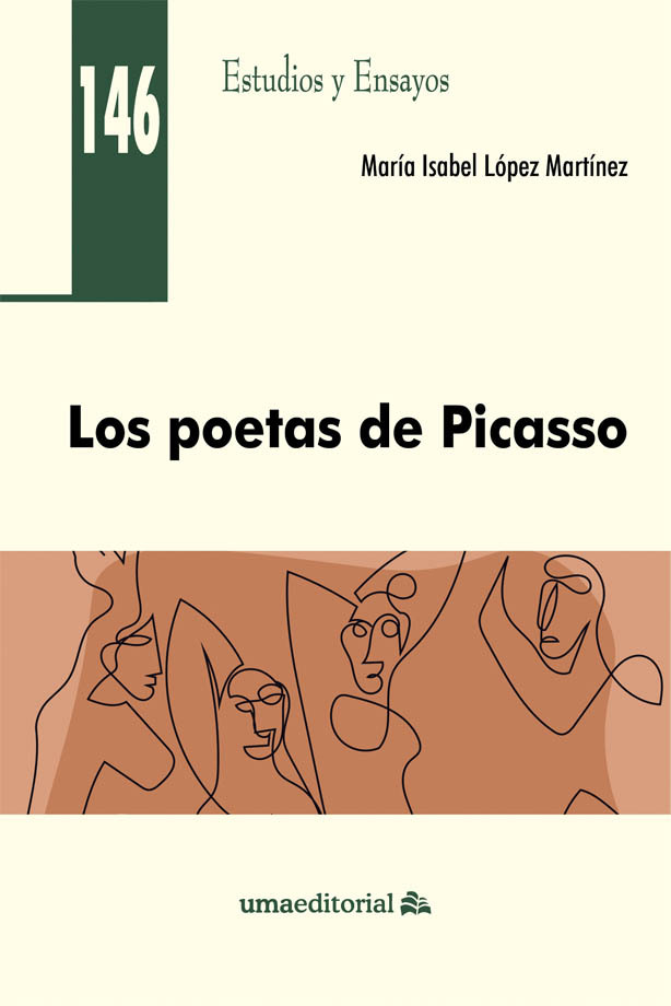 Reseña de López Martínez, María Isabel (2022). Los poetas de Picasso. Málaga: UMA Editorial. Universidad de Málaga. ISBN 978-84-1335-200-8. 207 pp. 