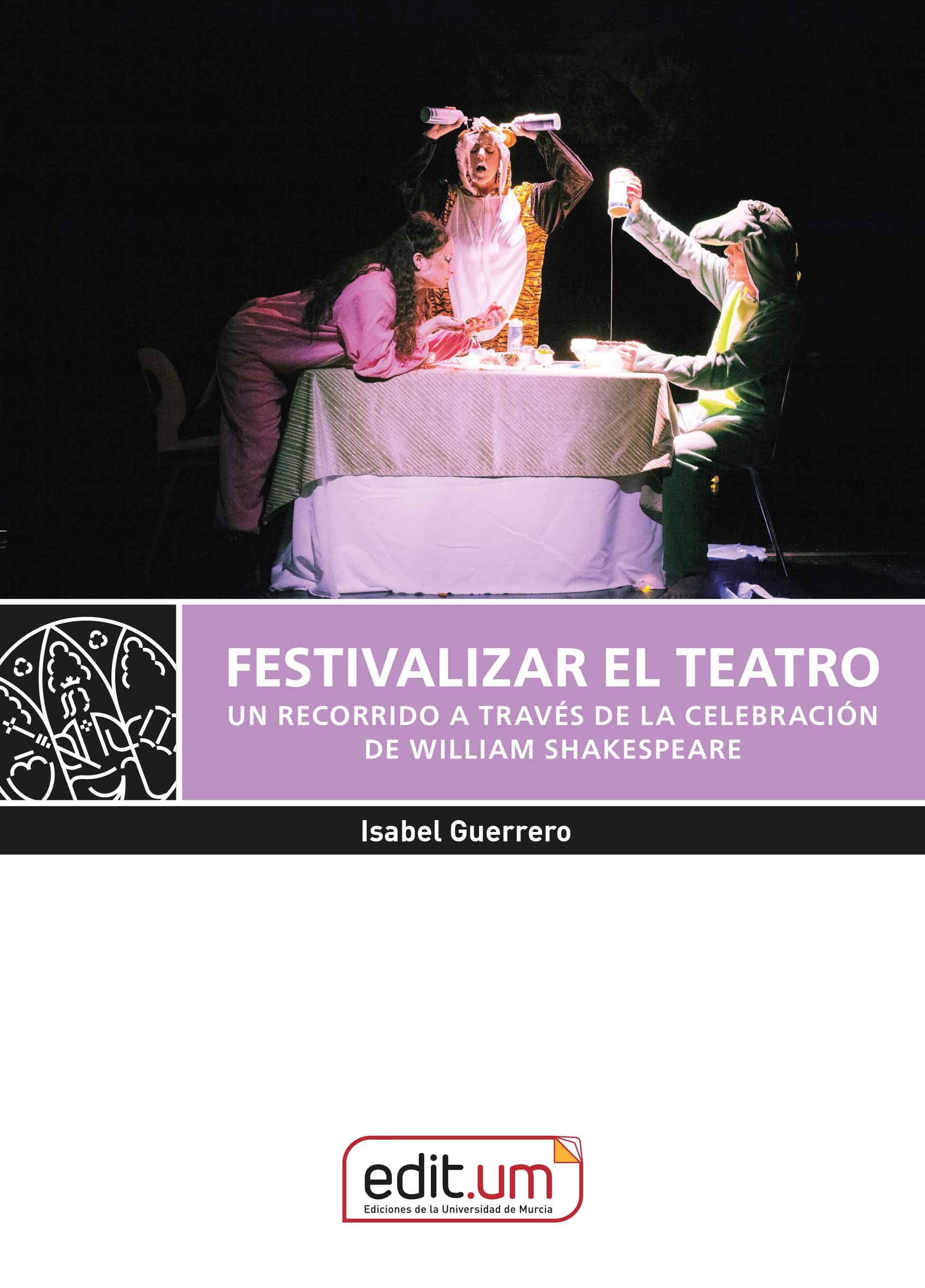 Festivalizar el teatro, de Isabel Guerrero