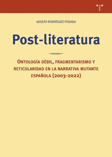 Post-literatura de Adolfo Rodríguez Posada