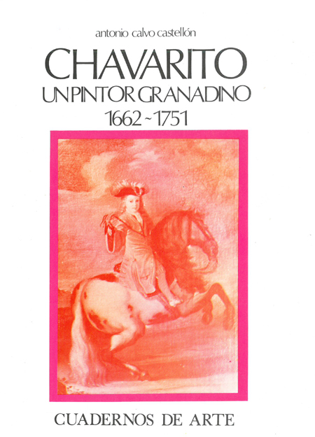 					Ver 1975: XII (25). Chavarito, un pintor granadino 1662-1751
				